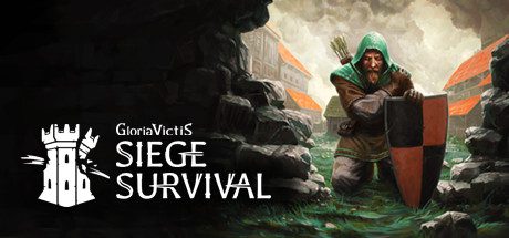 征服的荣耀:围城/Siege Survival: Gloria Victis Prologue(v20210712)