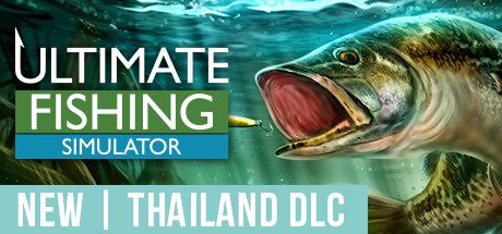 终极钓鱼模拟/Ultimate Fishing Simulator(更新集成泰国DLC)