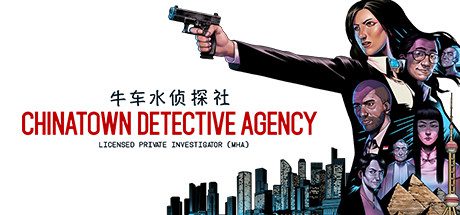 牛车水侦探社/Chinatown Detective Agency（Build.8611530-1.0.16）