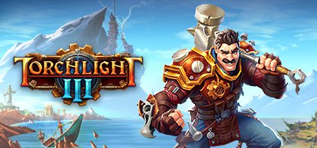 火炬之光3/Torchlight III（Build.20201217）
