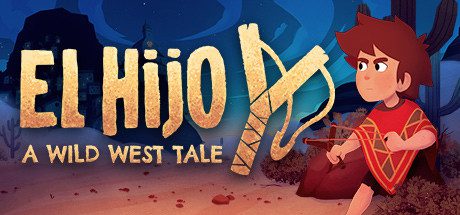埃尔希乔：荒野西部的传说/El Hijo - A Wild West Tale
