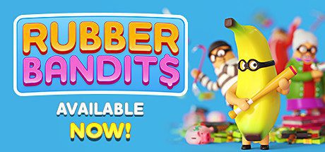 橡胶强盗/Rubber Bandits