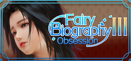 神话传记3：寂寞妖灵/Fairy Biography3 : Obsession -（Build.10983725）