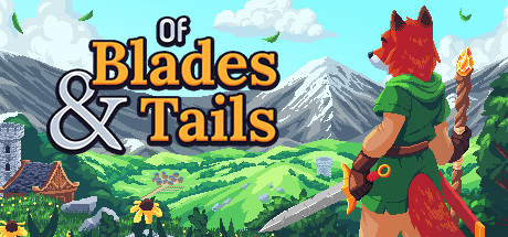 剑与尾巴/Of Blades & Tails -(v1.0.9)