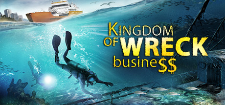 沉船帝国/Kingdom of Wreck Business