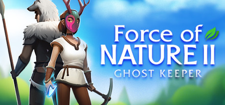 自然之力2：幽灵守护者/Force of Nature 2 Ghost Keeper -（v1.1.11）
