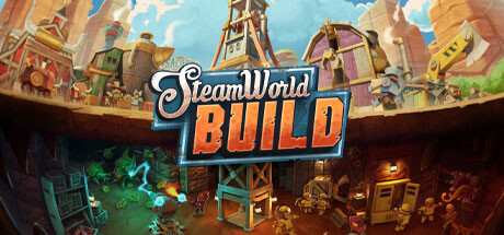 蒸汽世界：建造/SteamWorld Build -（v1.0.2.0）