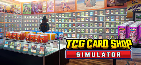 TCG卡牌商店模拟器/TCG Card Shop Simulator -(v0.37)