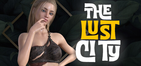 欲望之城S1/The Lust City -（Ver1.0.3）