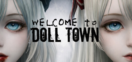 欢迎来到娃娃镇/Welcome to Doll Town