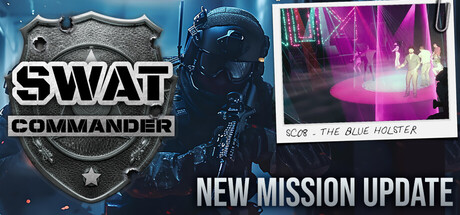 特警指挥官/SWAT Commander（更新v0.7.9.1）