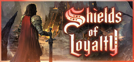 忠诚之盾/Shields of Loyalty -(v1.0.8 容量3.35GB)