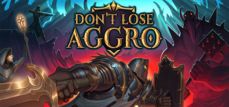不要失去仇恨/Don't Lose Aggro -（Build.22858101 容量6.07GB）